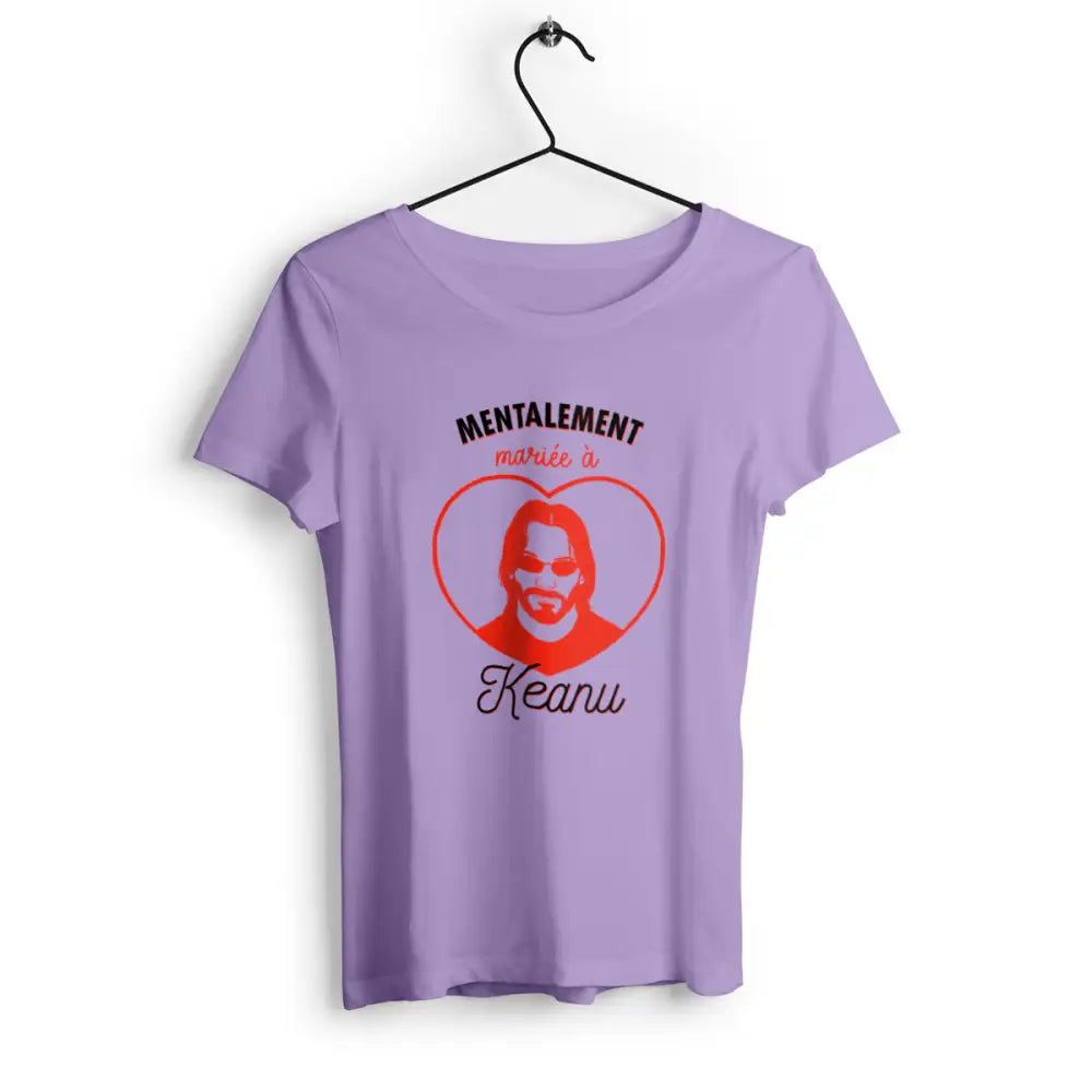 T-shirt femme Mentalement mariée à Keanu
