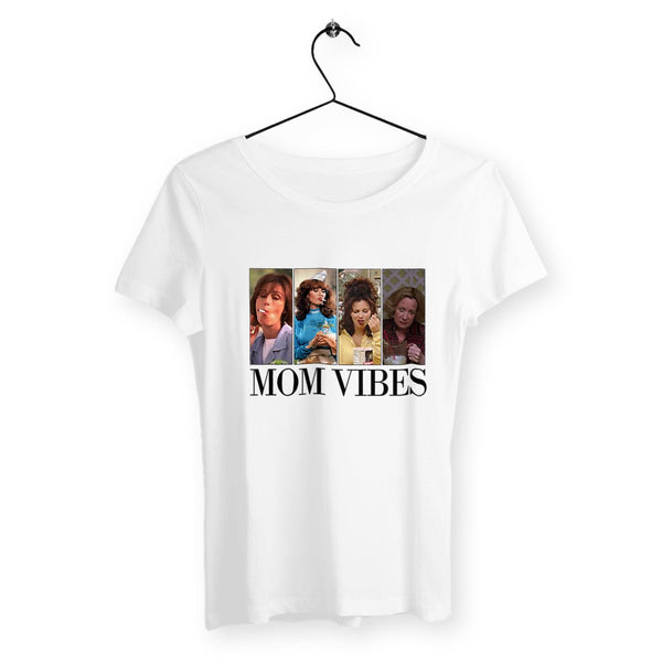 T-shirt femme - Mom Vibes - #shop_name - Premium Plus