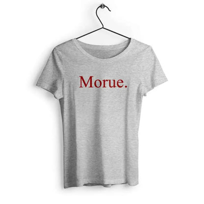 T-shirt femme avec l'inscription 'Morue' en typographie simple et audacieuse, parfait pour un look décalé et un message original.