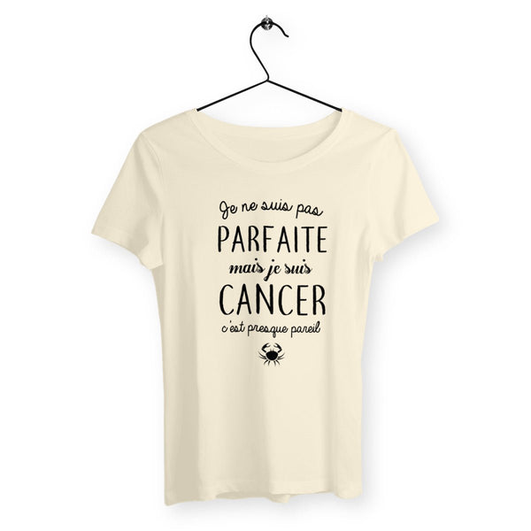 T-shirt femme - Pas parfaite mais cancer - #shop_name - Premium Plus