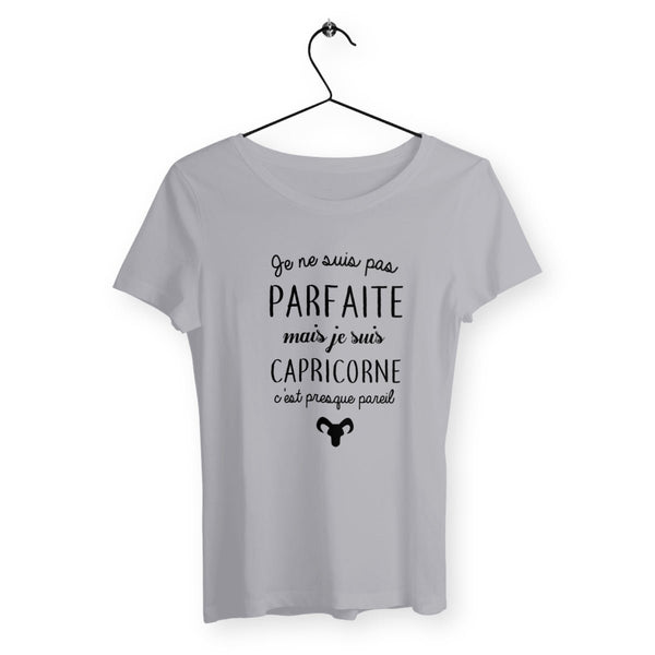 T-shirt femme - Pas parfaite mais capricorne - #shop_name - Premium Plus