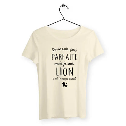 T-shirt femme "Pas parfaite mais lion" – Un design audacieux pour celles qui revendiquent leur force et leur unicité avec une touche de caractère. Parfait pour afficher votre côté sauvage et confiant !