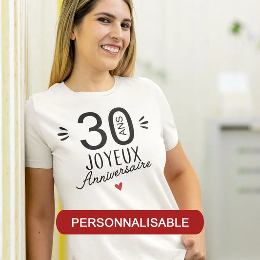 T-shirt femme Personnalisation âge Joyeux Anniversaire - T-shirt femme