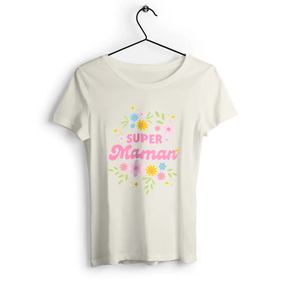 T-shirt femme Super maman