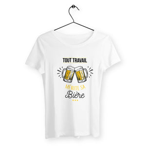 T-shirt femme - Tout travail mérite sa bière - #shop_name - Premium Plus