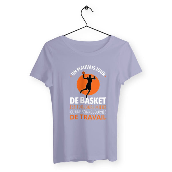 T-shirt femme - Un mauvais jour de basket - #shop_name - Premium Plus