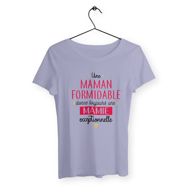 T-shirt femme - Une maman formidable donne toujours une mamie exceptionnelle - #shop_name - Premium Plus