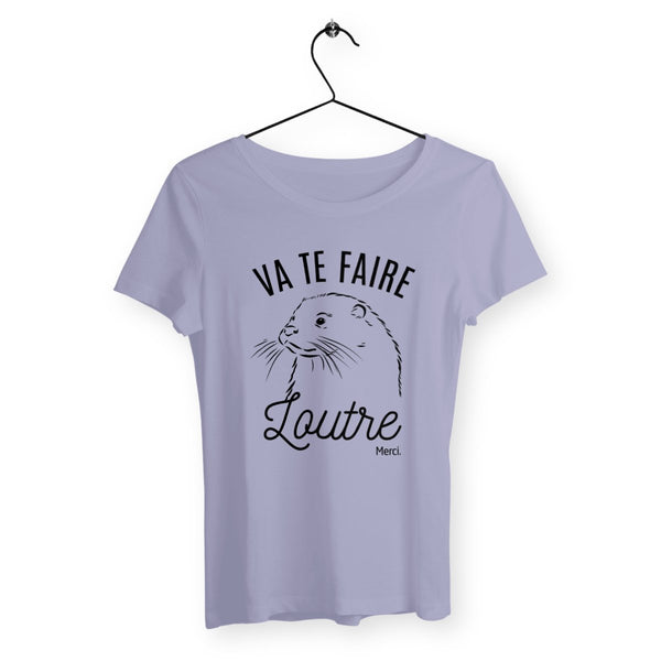 T-shirt femme - Va te faire loutre, merci - #shop_name - Premium Plus