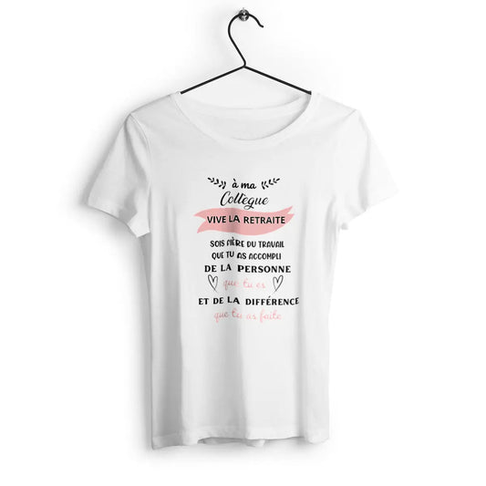 T-shirt femme avec l'inscription 'Vive la retraite', parfait pour célébrer cette nouvelle étape de la vie avec humour et légèreté.
