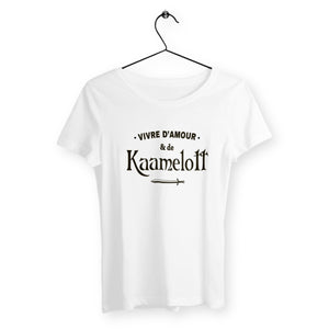 T-shirt femme - Vivre d'amour et de Kaamelott - #shop_name - Premium Plus