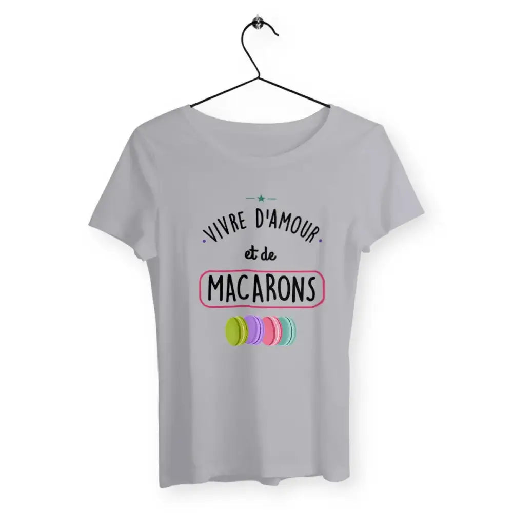 T-shirt femme Vivre d'amour et de macarons