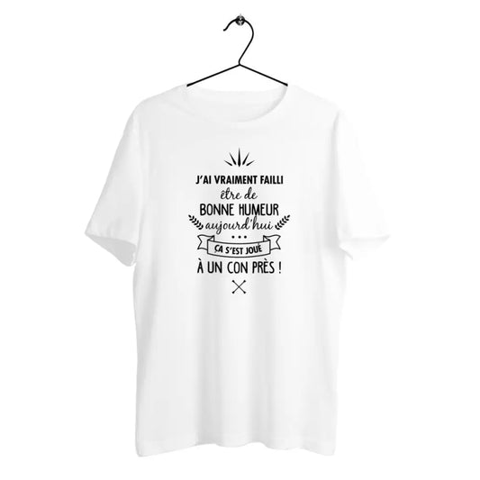 T-shirt homme en coton bio Ça s'est joué à un con près