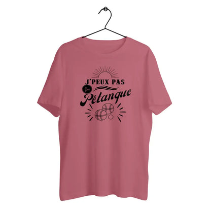 T-shirt homme en coton bio J'peux pas j'ai pétanque