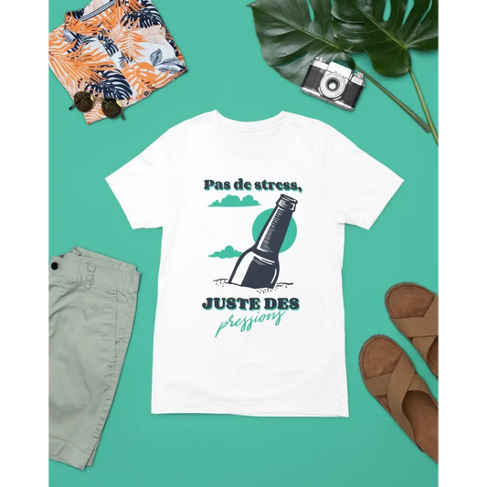 T-shirt homme en coton bio Pas de stress juste des pressions