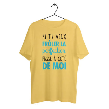 T-shirt homme en coton bio Si tu veux frôler la perfection