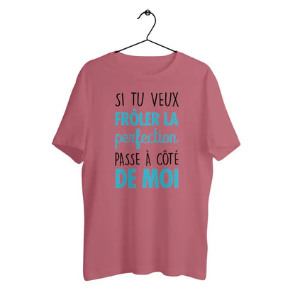 T-shirt homme en coton bio Si tu veux frôler la perfection