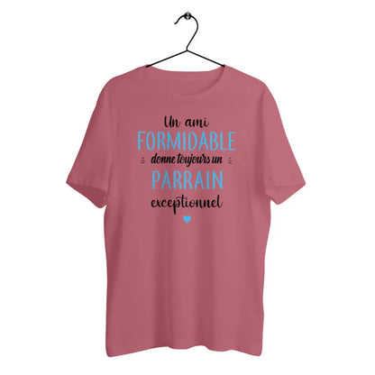 T-shirt homme en coton bio Un ami formidable donne toujours un parrain exceptionnel