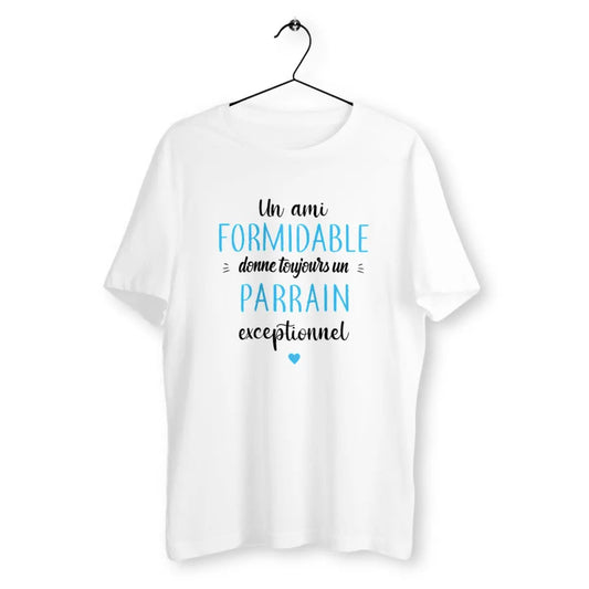 T-shirt homme Un ami formidable donne toujours un parrain exceptionnel