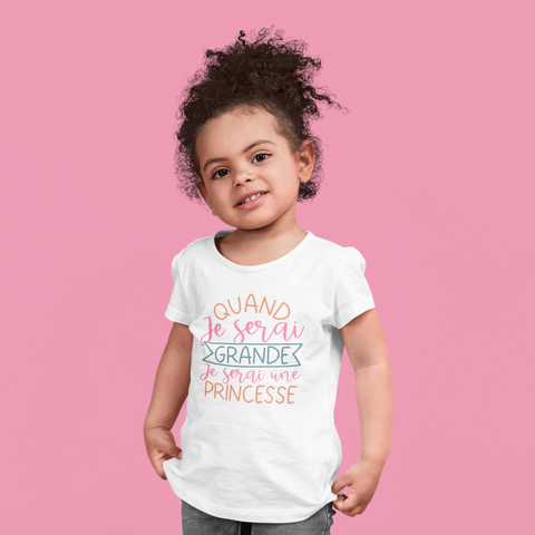 T-shirt enfant - Quand je serai grande je serai princesse TPOP