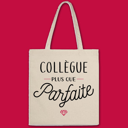 Totebag Collègue plus que parfaite