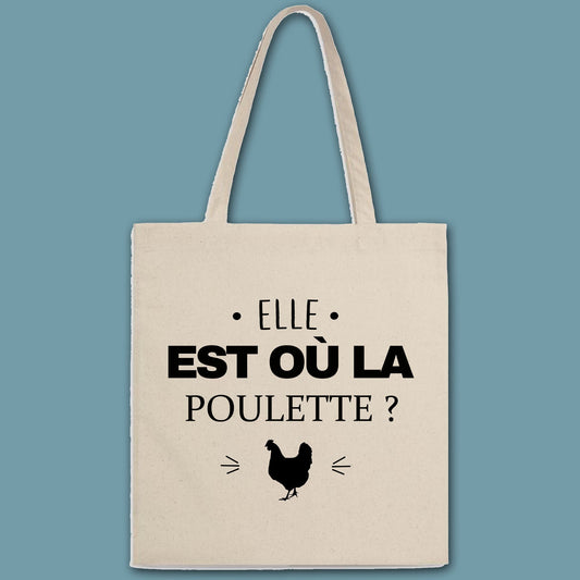 Totebag Elle est où la poulette