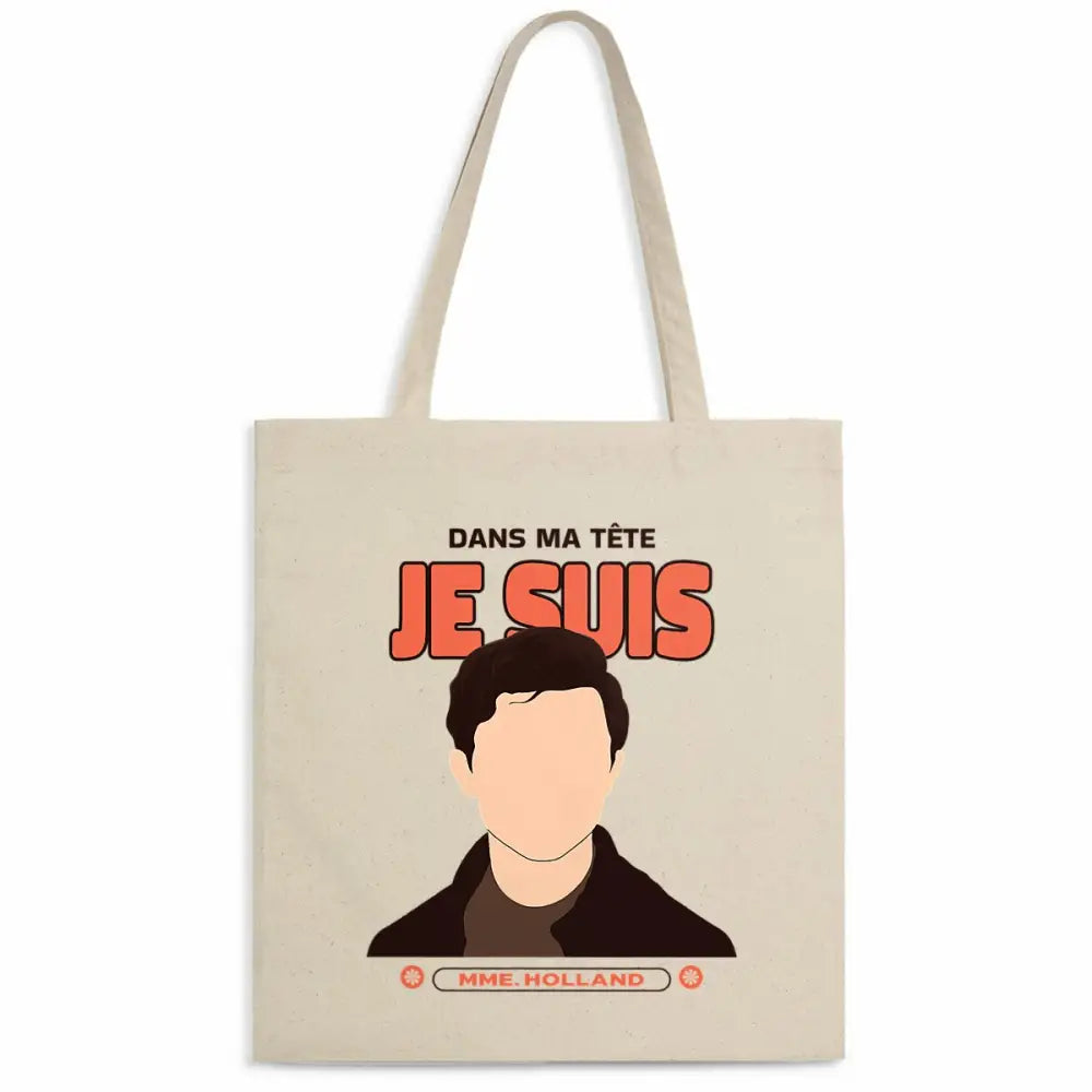 Totebag en Coton Bio Dans ma tête je suis Mme Holland