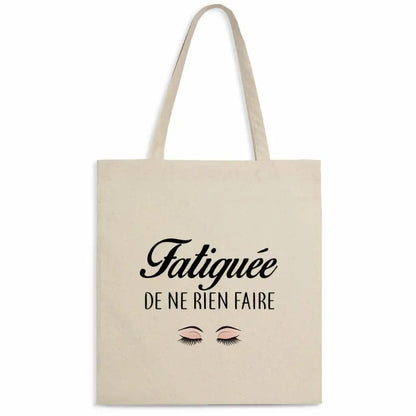 Totebag Fatiguée de ne rien faire