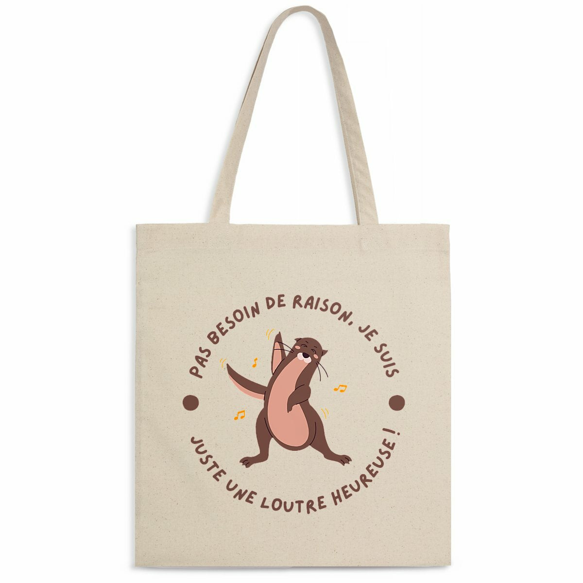 Totebag en Coton Bio Je suis juste une loutre heureuse