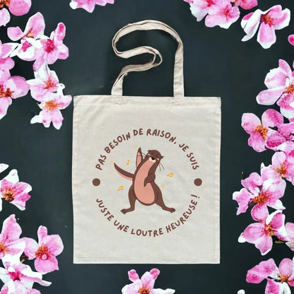 Totebag en Coton Bio Je suis juste une loutre heureuse