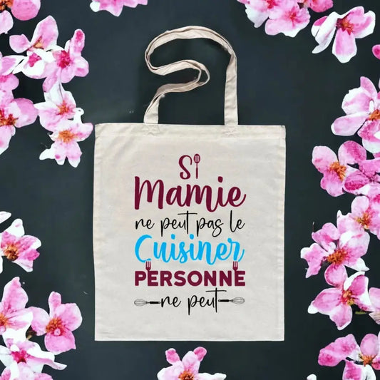 Totebag en Coton Bio Si mamie ne peut pas le cuisiner