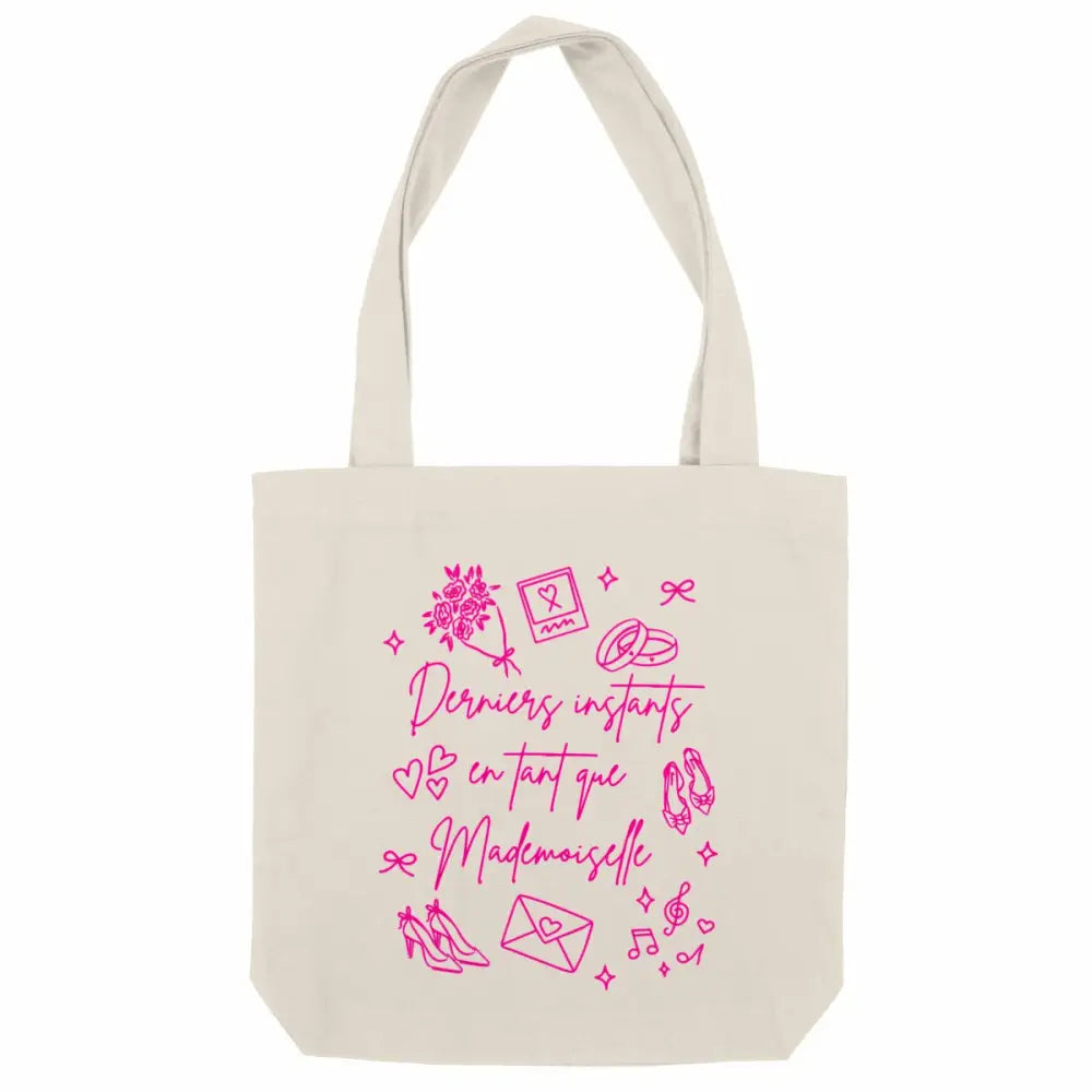 Totebag Derniers instants en tant que Mademoiselle
