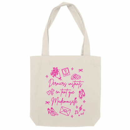 Totebag Derniers instants en tant que Mademoiselle