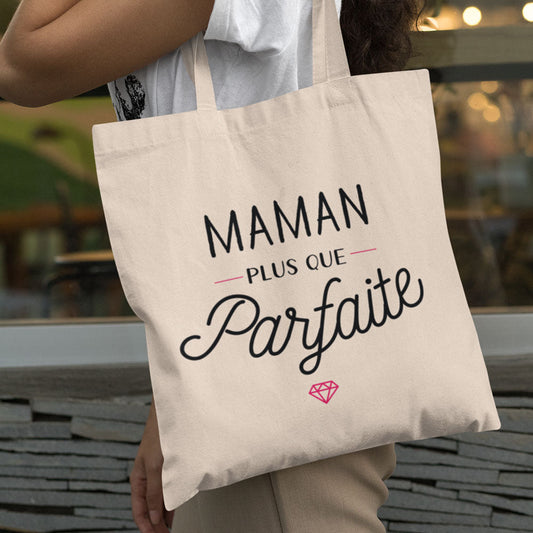 Totebag Maman plus que parfaite