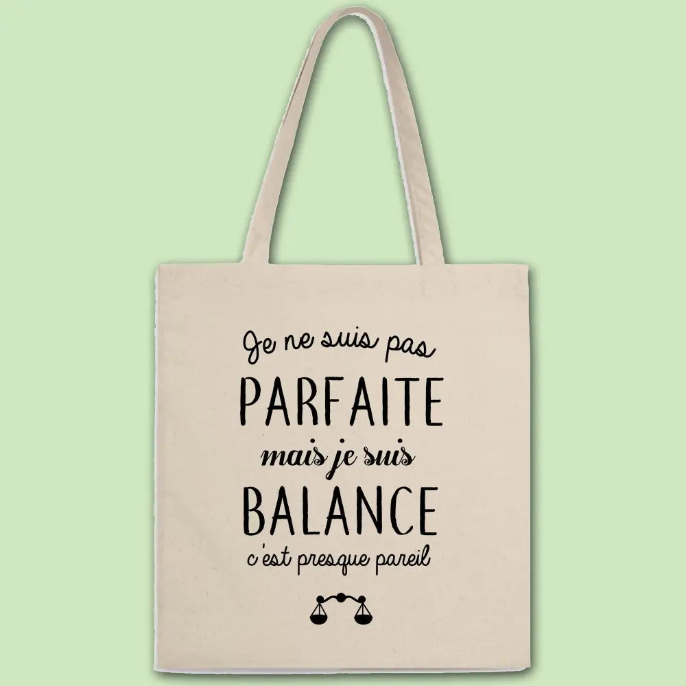 Totebag Pas parfaite mais balance