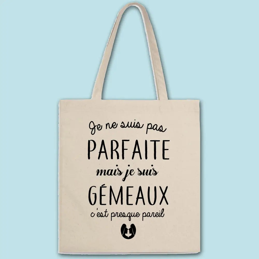 Totebag Pas parfaite mais gémeaux