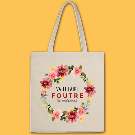 Totebag Va te faire foutre bien cordialement
