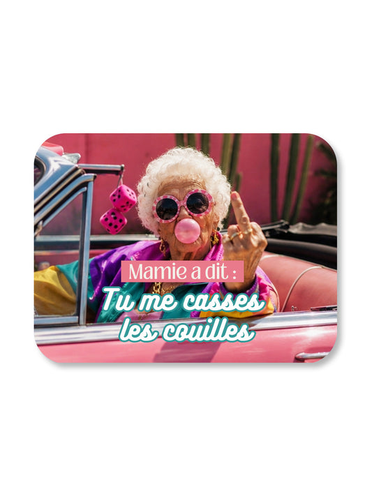 Aimant Tu me casses les couilles